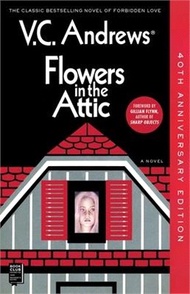 Flowers in the Attic ― 40th Anniversary Edition