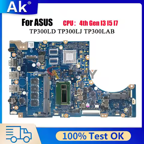 TP300LA Laptop Motherboard For ASUS VivoBook Flip TP300LA TP300LD TP300LJ Q302L TP300LAB TP300L TP30