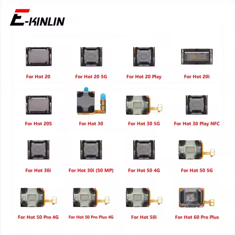 Top Ear Speaker Receiver Earpieces For infinix Hot 20 Play 20i 20S 30 NFC 30i 50 MP 50 Pro Plus 50i 
