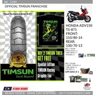 TIMSUN TS871 HONDA ADV150 ADV160 TAYAR TYRE 110/80-14 / 130/70-13 FREE GIFT