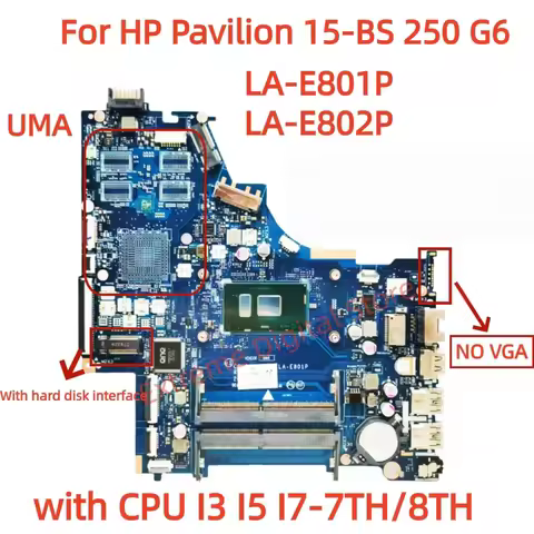 LA-E801P LA-E802P motherboard For HP Pavilion 15-BS 250 G6 Laptop with CPU I3 I5 I7-7TH/8TH UMA 100%