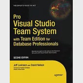 Pro Visual Studio Team System with Team Edition for Database Professionals