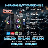 D-GAMING i5/RTXRADEON 2.3 - PC GAMING PACKAGE / 8GB DDR4 / 512GB SSD / i5 12400F + GPU OPTION(S)