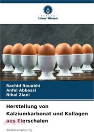 Herstellung von Kalziumkarbonat und Kollagen aus Eierschalen
