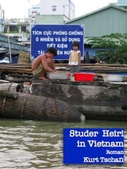 Studer Heiri in Vietnam Kurt Tschan