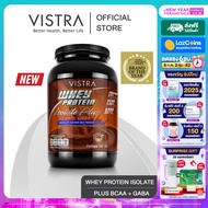 VISTRA WHEY PROTEIN ISOLATE PLUS BCAA & GABA (CHOCOLATE) 900 G .   วิสทร้า เวย์ โปรตีน ไอโซเลท พลัส 