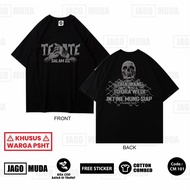 Jagomuda Terate Kaos Psht Ora Wani Yo Ora Wedi Intine Mung Ready Cotton Combed 24s Material