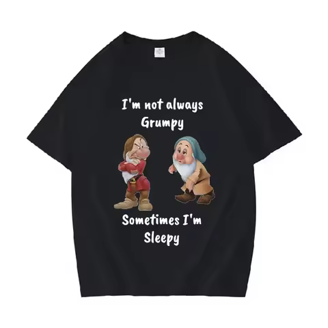 I'm Not Always Grumpy Sometimes I'm Sleepy Meme T Shirt Grumpy Dwarf Funny Tops Men Women T-shirts T