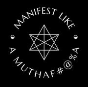 Manifest Like a Muthaf#@%a! Aerin