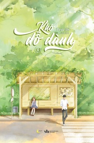 Sách - Khó Dỗ Dành - Tập 1 - Phương Nam Book