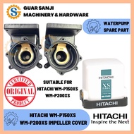 [ORIGINAL] HITACHI WATER PUMP WM-P150XS WM-P200XS IMPELLER COVER PL CASING HITACHI PUMP SPARE PART