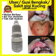 ♩Ubat Ulser Kucing Gusi Bengkak Kucing Ubat Sakit Gigi Kucing Cat Ulcer Dog Ulcer Ubat Sakit Mulut K