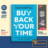 Buy Back Your Time: Get Unstuck, Reclaim Your Freedom, and Build Your Empire by Dan Martell (English)