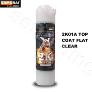 SAMURAI 2K01A TOP COAT FLAT CLEAR / SAMURAI SPRAY PAINT / SAMURAI 2K FLAT CLEAR
