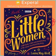 [English - 100% Original] - Little Women : BBC Radio 4 full-cast dramatisat by Louisa May Alcott (UK edition, paperback)