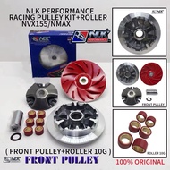 NLK Performance Racing Front Pulley Kit With Roller NVX155 /NMAX 100% Original NLK Performance