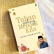 Tuhan Sedang Menguji Kita by Ustaz Kazim Elias