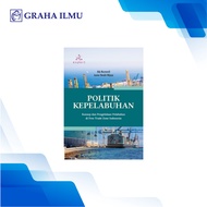 The Politics of the Disaster: The Concept and Management of the Port in Free Trade Zone Indonesia