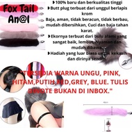 Fox Tail Stainless Butt Plug Ekor Rubah Aksesoris Lingerie
