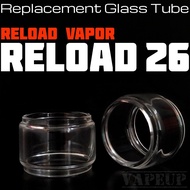 Ready JT BUBBLE GLASS TUBE for RELOAD 26 RTA tabung kaca reload 26 rta