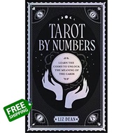 พร้อมส่ง *** [หนังสือ] Tarot by Numbers: Learn the Codes that Unlock the Meaning of the Cards Liz De