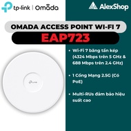 [BE5000] TP-Link Omada EAP723 | Access Point Wifi 7 Ceiling Mount Bandwidth BE5000, 2.5G Port