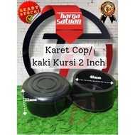 2 Inch Chair Leg Rubber / 2 Inch Pipe Cover Rubber / 2 Inch Bench Leg Rubber / Two Inch Chair Leg Ru