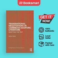 Transnational Negotiations In Caribbean Diasporic Literature Remitting The Text Routledge Research In Postcolonial Li