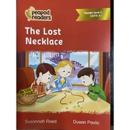 PEAPOD READERS: THE LOST NECKLACE (LEVEL 5 CEFR A1)