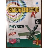 Spotlight A+ Physics KSSM FORM 4