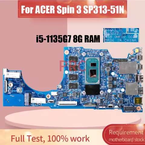 For ACER Spin 3 SP313-51N Laptop Motherboard Core i5-1135G7 8G RAM 203022-1 203022-1M Notebook Mainb