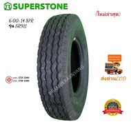 6.00-14 ยางรถบรรทุก ยางผ้าใบ 8PR ยี่ห้อ Superstone รุ่น SR911 ใหม่ล่าสุด สินค้าคุณภาพผลิตในประเทศไทย
