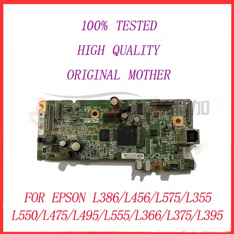 100% Tested High Quality Original Mother Board for Epson L386 L456 L575 L355 L550 L475 L495 L555 L36