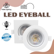 IMITOS LED Eyeball Square/Round [7W][SIRIM]