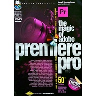 The Magic Of Adobe Premiere Pro + Dvd Edisi Revisi 3
