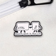 CTRL+Z Doesn't Work in Real Life Enamel Pin Programmer Lapel Brooch Office Worker Badge for Backpack
