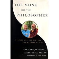 [BnB] USED The Monk and the Philosopher: A Father and Son Discuss the Meaning of Life by Jean-Franco