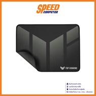 MOUSE PAD (เมาส์แพด) ASUS TUF GAMING P1 By Speed Computer