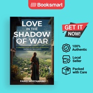 Love In The Shadow Of War. A Forbidden Love In War-Torn Afghanistan - Paperback - English - 97988690