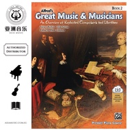 AUTHORIZED DISTRIBUTOR - ALFRED MUSIC - ALFRED GREAT MUSIC AND MUSICIANS LEVEL 2