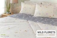 FAIRmaid ชุดเครื่องนอนยกเซ็ต ลาย Wild Florets สำหรับเตียง 6 ฟุต / 5 ฟุต / 3.5 ฟุต (ผ้าปู ผ้านวมเย็บติด ปลอกหมอน ปลอกหมอนข้าง)