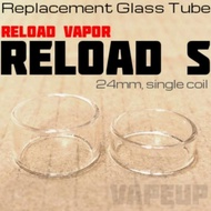 (GASS) Tabung Kaca RELOAD S RTA Glass Tube Reload S single coil Glass