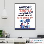 Motivational painting for office decoration - Don't ask what did the company do for us - DL502