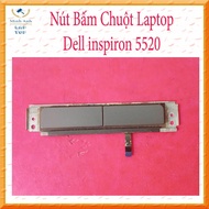 Dell Inspiron 5520 N5520 Laptop Mouse Button