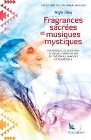 Fragrances Sacrées et Musiques Mystiques Aigle Bleu