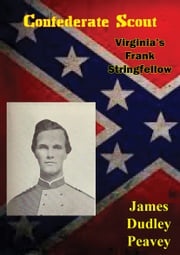 Confederate Scout James Dudley Peavey