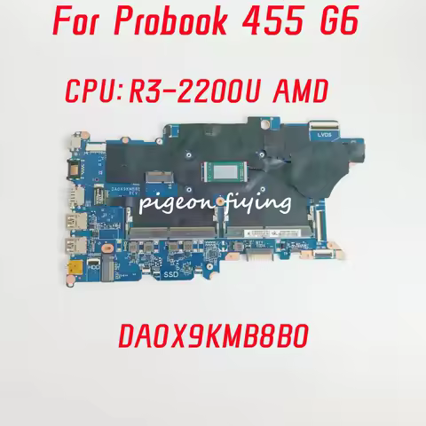 DA0X9KMB8B0 For Hp Probook 455 G6 Laptop Motherboard CPU: R3-2200U AMD 100% Tested Fully OK