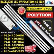 POLYTRON 40 INCH LED TV BACKLIGHT 40S853 40V853 40T856 40TS853 40TV853 PLD40S853 PLD40V853 PLD40T856