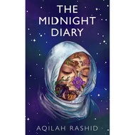 The Midnight Diary by Aqilah Rashid