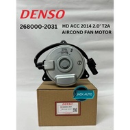 DENSO AIR COND FAN MOTOR 268000-2031 HONDA ACCORD T2A 2.0 2014